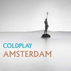 Amsterdam  by Coldplay