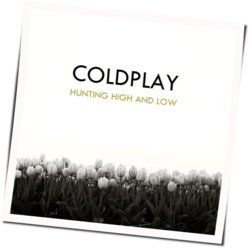 Huntin High And Low Chords by Coldplay