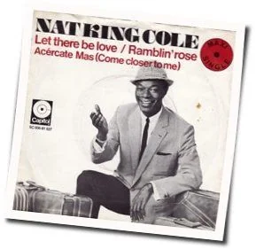 Let There Be Love Chords by Nat King Cole