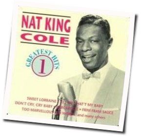 The Frim Fram Sauce Chords by Nat King Cole