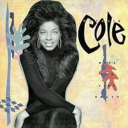 Miss You Like Crazy by Natalie Cole