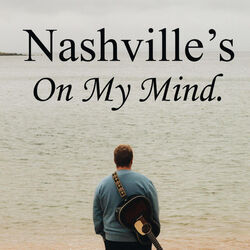 Nashvilles On My Mind Chords by Colin Graham