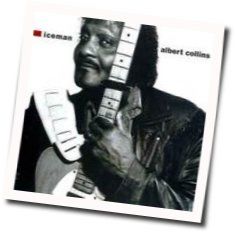 Iceman Chords by Albert Collins