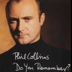Do You Remember by Phil Collins