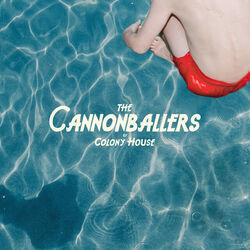 Cannonballers Intro by Colony House