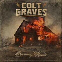 Burning House Chords by Colt Graves