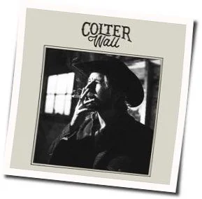 Wild Dogs Chords by Colter Wall