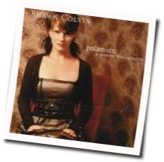 Even Here We Are Chords by Shawn Colvin