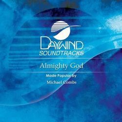 Almighty God by Michael Combs