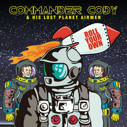 House Of Blue Lights by Commander Cody And His Lost Planet Airmen