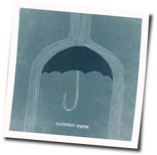 Possibly Mine Chords by Common Mama