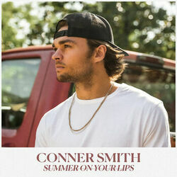 Summer On Your Lips Chords by Conner Smith
