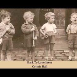 Back To Loneliness by Connie Hall