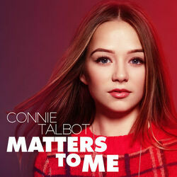 Matters To Me by Connie Talbot