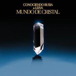 Mundo De Cristal Chords by Conociendo Rusia