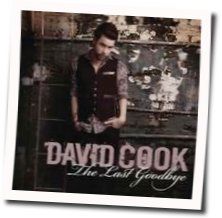 The Last Goodbye Chords by David Cook