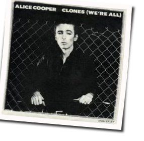 Clones by Alice Cooper