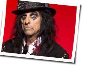 You Make Me Wanna by Alice Cooper
