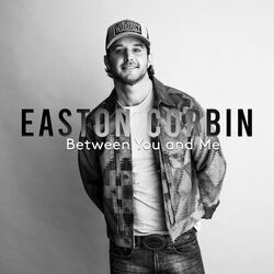 Where Do You Go by Easton Corbin