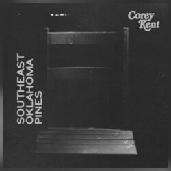 Southeast Oklahoma Pines Chords by Corey Kent