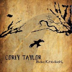 Backroads Chords by Corey Taylor
