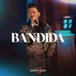 Bandida Chords by Corpo E Alma