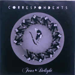 Fear And Delight by The Correspondents