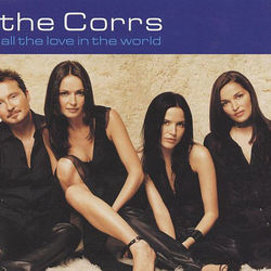 All The Love In The World Chords by The Corrs