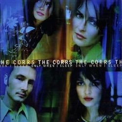 Only When I Sleep Tabs by The Corrs