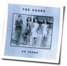 So Young by The Corrs