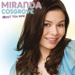 About You Now by Miranda Cosgrove