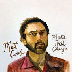 Make That Change Chords by Matt Costa