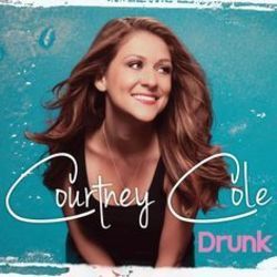 Drunk by Courtney Cole