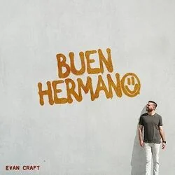 Buen Hermano Chords by Evan Craft