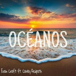Oceanos Chords by Evan Craft