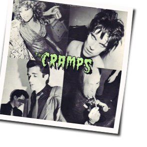 The Way I Walk Chords by The Cramps