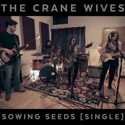Sowing Seeds Chords by The Crane Wives