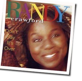 I'm Glad There Is You Chords by Randy Crawford