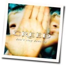 Don't Stop Dancing Tab by Creed