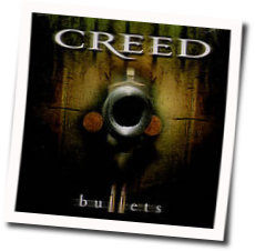 Bullets by Creed
