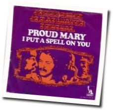 Proud Mary Tabs by Creedence Clearwater Revival