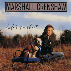 Better Back Off by Marshall Crenshaw