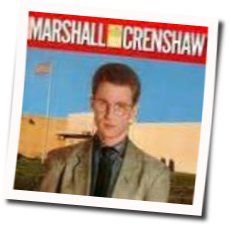Hold It Chords by Marshall Crenshaw