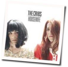 Housewife Chords by The Cribs