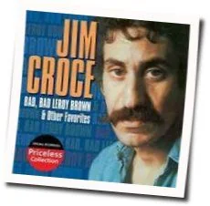 Bad Boy Leroy Brown Chords by Jim Croce