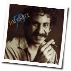 Big Wheel Chords by Jim Croce