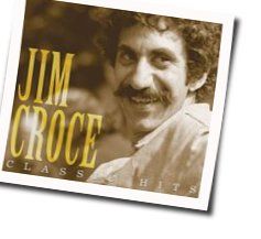 Wear Out The Turnpike by Jim Croce