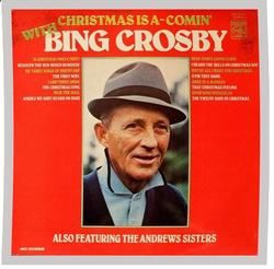 Christmas Is A Comin Chords by Bing Crosby