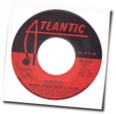 Woodstock Chords by Crosby, Stills & Nash