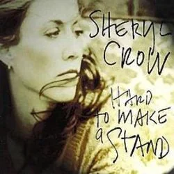 Hard To Make A Stand (Ver2) Chords by Sheryl Crow